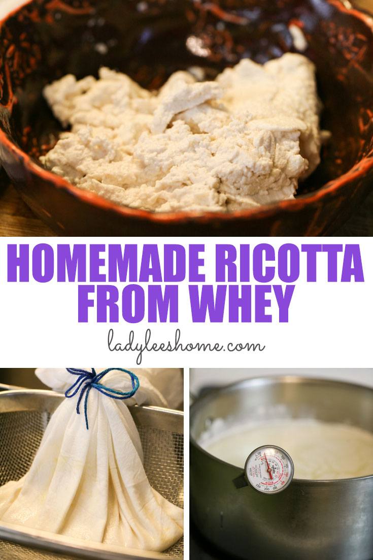 How To Make Ricotta From Whey Lady Lee S Home