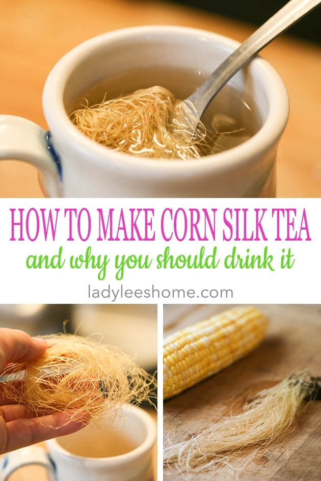 How to make corn silk tea and why you should drink it. It is super easy to make, it's another way to use corn, and it's very healthy for our body. Learn about corn silk tea benefits and how to make this simple home remedy. #herbalteas #herbaltearecipes #benefitsofherbaltea #tearemedies #diyherbaltea #remediesnatural #allnaturalremedies #diynaturalremedies #corn #cornrecipes #cornsilk #howtogrowcrn #highbloodpreasure #urinarytractinfection