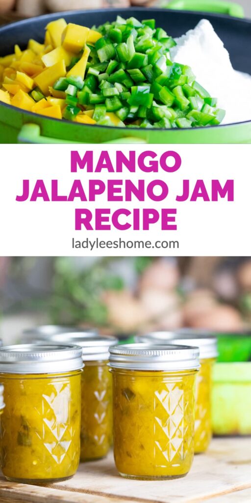 Mango Jalapeno Jam Recipe Lady Lee's Home