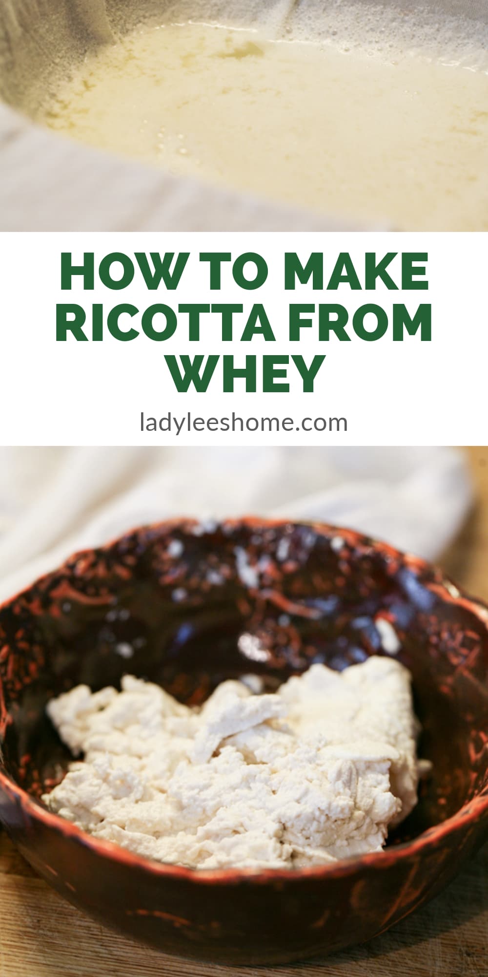 How to Make Ricotta From Whey Lady Lee's Home