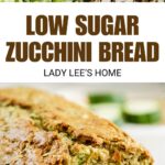 low sugar zucchini bread pin